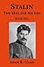 Stalin: The Man and His Era...