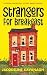 Strangers For Breakfast: Sh...