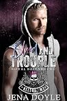 Blood and Trouble