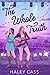 The Whole Truth by Haley Cass