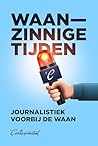 Waanzinnige tijde...
