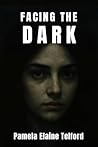 Facing The Dark