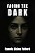 Facing The Dark