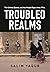 The United States and the Middle East since 1914: Troubled Realms