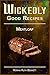 Wickedly Good Recipes - Mea...