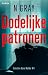 Dodelijke patronen (Detective Dana Mulder Book 1) by N Gray