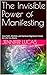 The Invisible Power of Manifesting by Jennifer Lucas