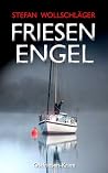 Friesenengel: Ostfriesen-Krimi (Diederike Dirks ermittelt 15) (German Edition)