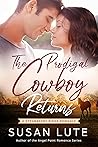 The Prodigal Cowboy Returns (Strawberry Ridge, #1)