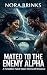 MATED TO THE ENEMY ALPHA by Nora Brinks