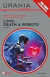 Love, Death & Rob...