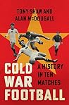 Cold War Football...