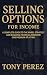 Selling Options for Income:...