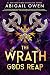 The Wrath Gods Reap by Abigail Owen
