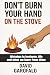 Don't Burn Your Hand on the...