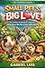 SMALL PET'S, BIG LOVE: The ...