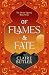 Of Flames & Fate