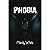 Phobia