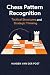 Chess Pattern Recognition: Tactical Structures and Strategic Thinking