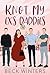 Knot My Ex's Daddies by Beck Winters