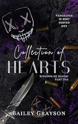 Collection of Hearts: Part One (Kingdom of Blood Book 1)