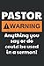 Funny Pastor Warning I Migh...