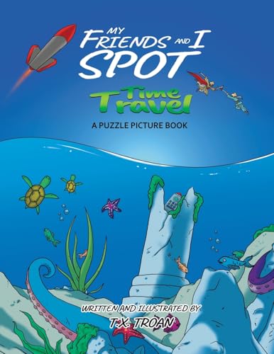 My Friends and I Spot Time Travel: A Puzzle Picture Book (Paperback)