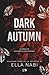 DARK AUTUMN: TOME 2 ASCENSI...