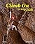 Climb On: The Global Culture of Climbing