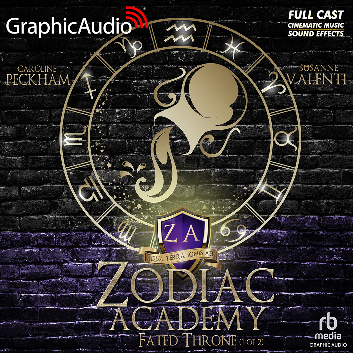 Fated Throne (Part 1 of 2) [Dramatized Adaptation] (Zodiac Academy, #6)