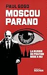 Moscou parano: Le...