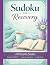 Sudoku for Recovery: 120 Ge...