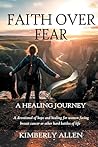 Faith Over Fear: ...