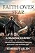 Faith Over Fear: A Healing Journey