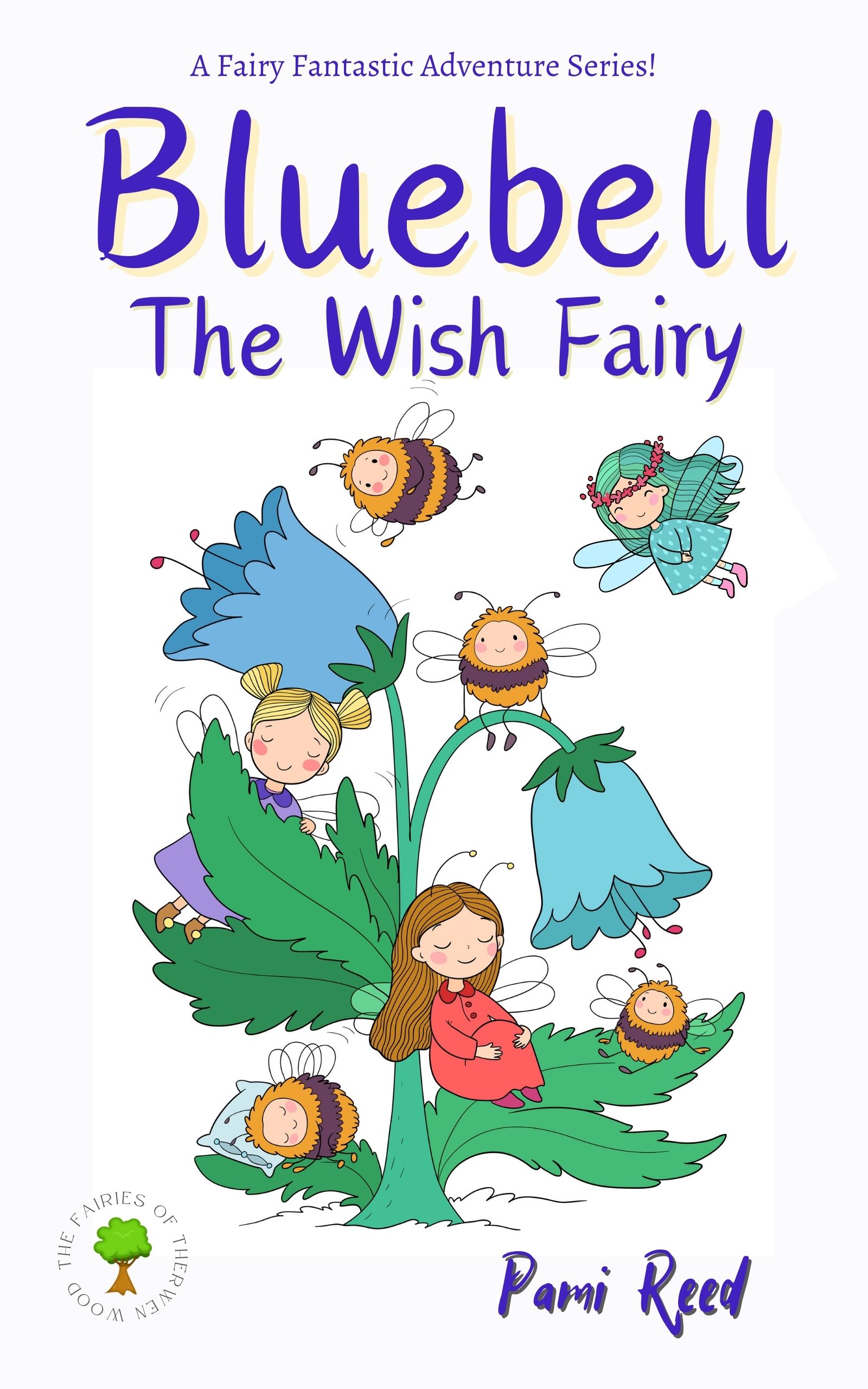 Bluebell: The Wish Fairy