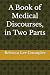 A Book of Medical Discourses, in Two Parts by Rebecca Lee Crumpler