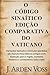 O CÓDIGO SINAÍTICO EDIÇÃO C...