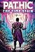 Pathic: The Time Stain