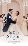 In Due Season: A ...