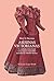 Asesinas victorianas: La verdadera historia de trece mujeres respetables acusadas de crímenes atroces