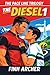 The Diesel (The Pace Line T...