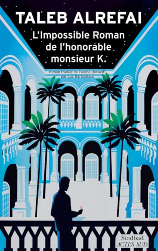 L'Impossible Roman de l'honorable monsieur K. (Paperback)