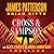 Cross and Sampson: An Alex Cross and John Sampson Thriller (The Alex Cross Series)