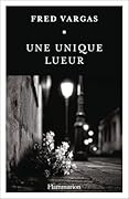 Une unique lueur