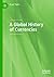 A Global History of Currenc...