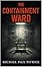 The Containment Ward