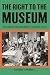 The Right to the Museum: Ra...
