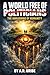 A World Free of Politicians (IO Sci-Fi Saga)