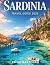 SARDINIA TRAVEL GUIDE 2026 by Emily Hartford