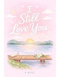 I Still Love You
